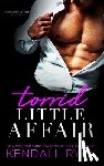 Ryan, Kendall - Torrid Little Affair
