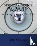 O'Brien, Des - Medical Device Regulations Roadmap