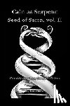 Ammi, Ken - Cain as Serpent Seed of Satan, vol. II