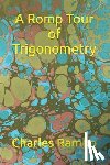 Rambo, Charles - A Romp Tour of Trigonometry