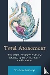 Hastings, W. Ross - Total Atonement