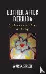 Strizzi, Marisa - Luther after Derrida
