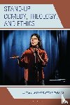 Myers, Jacob D., Graham, Nicole - Stand-up Comedy, Theology, and Ethics