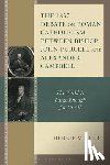 Miller, Dr. Herbie - The 1837 Debate on Roman Catholicism Between Bishop John Purcell and Alexander Campbell