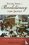 Lurie, Maxine N. - Taking Sides in Revolutionary New Jersey