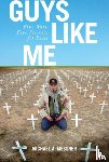 Messner, Michael A. - Guys Like Me