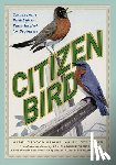 Wright, Mabel Osgood - Citizen Bird: Scenes from Bird-Life in Plain English for Beginners, a Critical Edition