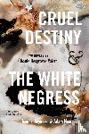 Valcin, Cleante D. - Cruel Destiny and the White Negress