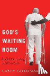 Golomski, Casey - God's Waiting Room
