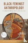 McClaurin, Irma - Black Feminist Anthropology, 25th Anniversary Edition