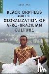 Davis, Darien J. - Black Orpheus and the Globalization of Afro-Brazilian Culture