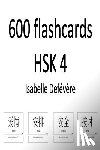 Defevere, Isabelle - 600 flashcards HSK 4