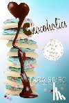 Sivec, Tara - Chocoholics: The Complete Series