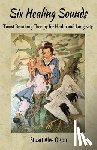 Gross, Patrick - Six Healing Sounds: Taoist Breathing Therapy for Health and Longevity