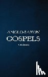 Aelfric - Anglo-Saxon Gospels