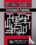 Angun, Esat - World War II Theme Crossword Puzzles: 35 Challenging Freestyle Crossword Puzzles