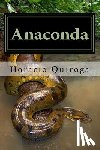 Quiroga, Horacio - Anaconda