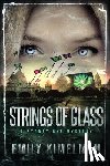 Kimelman, Emily - Strings of Glass