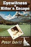 Orr, Peter David - Eyewitness to Hitler's Escape