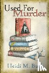 Buck, Heidi M. - Used for Murder: A Used Bookstore Mystery