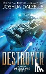 Dalzelle, Joshua - Destroyer: Book Three of the Expansion Wars Trilogy