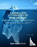 Salehi, Amir - A Naturalistic Introduction to Philosophy: An Understanding of the Discipline of Naturalistic Studies and its Relationship with Philosophy, Naturalism