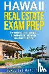Marchand, Genevieve - Hawaii Real Estate Exam Prep: The Complete Guide to Passing the Hawaii Real Estate Salesperson License Exam the First Time!