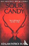 Burke, Kealan Patrick - Sour Candy