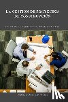 Lurueña González, Daniel - La Gestión de Proyectos de Construcción