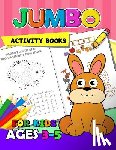 Preschool Learning Activity Designer - Jumbo Activity books for kids ages 3-5: Activity Book for Boy, Girls, Kids Ages 2-4,3-5,4-8 Game Mazes, Coloring, Crosswords, Dot to Dot, Matching, Co
