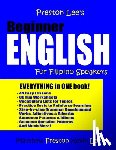 Preston, Matthew - Preston Lee's Beginner English For Filipino Speakers
