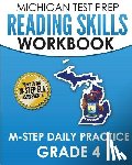 Test Master Press Michigan - MICHIGAN TEST PREP Reading Skills Workbook M-STEP Daily Practice Grade 4: Preparation for the M-STEP English Language Arts Assessments