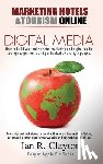 Clayton, Ian R. - DIGITAL MEDIA MARKETING HOTELS