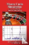 Benton, D. James - Monte Carlo Simulation: The Art of Random Process Characterization