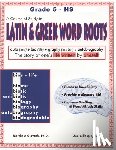 Gillespie, Zoe - A Course of Study in LATIN AND GREEK WORD ROOTS, Grade 5 - HS