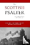 Cardwell, Jon J. - The Scottish Psalter: A Reformed Book of Worship with Metrical Tunes