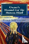 Remington, Doug - Owner's Manual For The Human Mind: The Science Of Letting Go