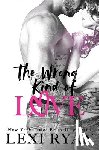 Ryan, Lexi - The Wrong Kind of Love