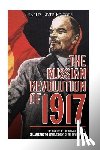 Charles River - The Russian Revolution of 1917: The History of the Russian Empire's Collapse and the Establishment of the Soviet Union