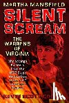 Collier, Kevin Scott - Martha Mansfield Silent Scream