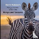 Foster, Barbara - David Kalama's Photographic Safari in East Africa: Kenya and Tanzania
