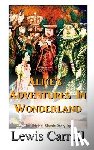 Carroll, Lewiss - Alice's Adventures In Wonderland The Original Classic Story by Lewis Carroll