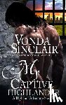 Sinclair, Vonda - My Captive Highlander