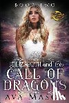 Mason, Ava - Elizabeth and the Call of Dragons: A Reverse Harem Paranormal Romance