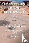 Holtzin, Rich - Road Tours Of The Southwest, Book 11: National Parks & Monuments, State Parks, Tribal Park & Archeological Ruins