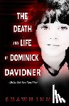 Inmon, Shawn - The Death and Life of Dominick Davidner