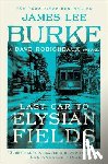 Burke, James Lee - Last Car to Elysian Fields