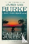 Burke, James Lee - Cadillac Jukebox