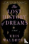 Waldherr, Kris - The Lost History of Dreams