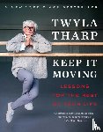 Tharp, Twyla - Keep It Moving
